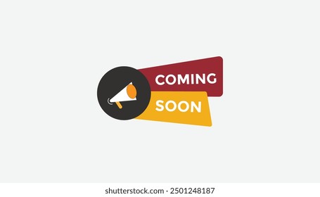 Coming soon button web banner templates. Vector Illustration 
