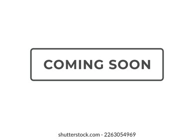 Próximo botón. plantilla web, burbuja de voz, etiqueta de cartel próximamente.  icono de signo Ilustración del vector