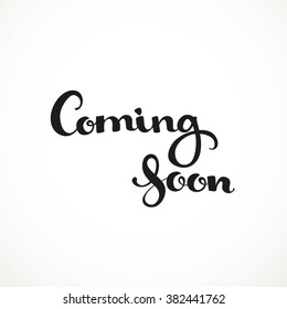 1,040 Coming Soon Calligraphy Images, Stock Photos & Vectors | Shutterstock