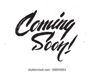 "Coming Soon!" calligraphic lettering