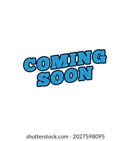 Coming soon card. Isolated on white backgroun