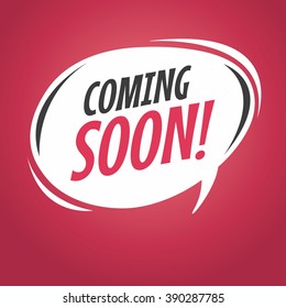 Coming soon cartoon speech bubble vector