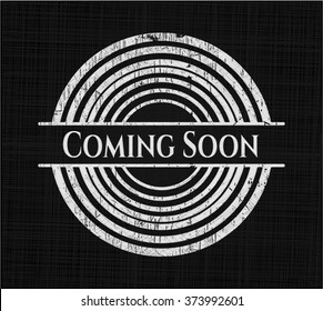 Coming Soon chalkboard emblem on black board