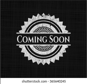 Coming Soon chalkboard emblem written on a blackboard