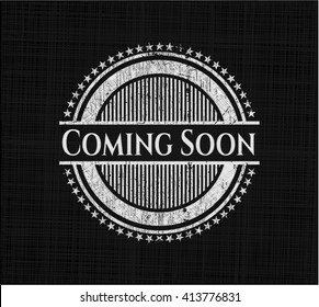Coming Soon with chalkboard texture