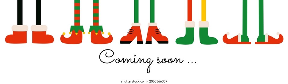 Coming soon Christmas banner poster horizonal template. Shoes and boots for elves feet. Elf gnome dwarf. Santa Claus helpers. Cute cartoon Christmas holiday elf feet and legs. Greeting card design