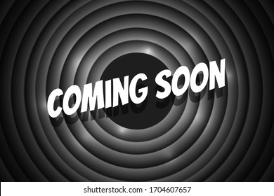 Coming soon comic style title on black circle background. Old cinema movie round promotion announcement screen. Vector retro scene advertising noir poster template illustration