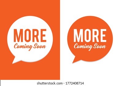 Coming Soon Design - More Coming Soon vector illustration on Orange and White background - Vector file