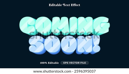coming soon editable text style, bubble text effect