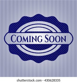 Coming Soon emblem with jean background