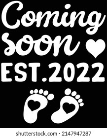 Coming soon est.2022 t-shirt design