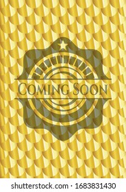 Coming Soon gold emblem or badge. Scales pattern. Vector Illustration. Detailed.
