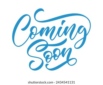 Coming soon hand lettering composition. Vector typography design. Promotion text for banner.