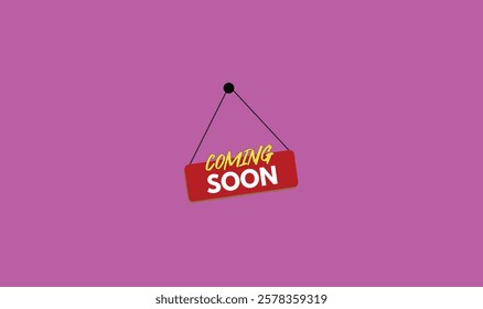 Coming soon hanging label vector design for use.