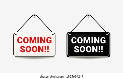 Coming soon hanging sign. Coming soon sign board. Illustration vector