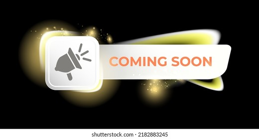 Coming soon horizontal banner with megaphone and button on black modern background. Vector coming soon paper sign, sticker, label, icon, poster and badge isolated on stylish black background