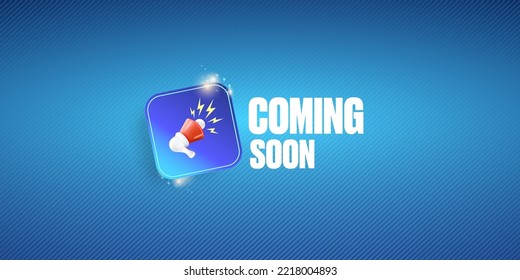 Coming soon horizontal banner with megaphone and button on blue modern background. Vector coming soon sign, sticker, label, icon, poster and badge isolated on stylish blue background