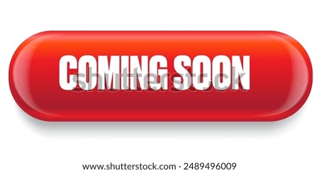 Coming soon horizontal banner and red button isolated on transparent background. vector coming soon sticker, label, icon, logo and badge isolated. Vector red button