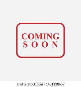 Coming Soon Icon Banner - Vector, Text Sign & Symbol Illustration.