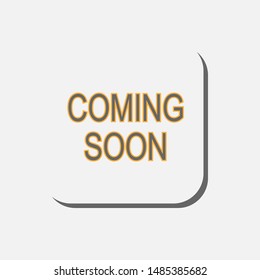 Coming Soon Icon Banner - Vector, Text Sign & Symbol Illustration.
