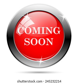 Coming soon icon. Internet button on white background. 