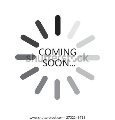 Coming soon icon, Coming soon loading icon, Flat vector illustration design isolated on white background.