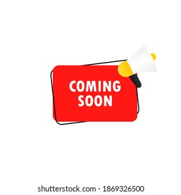 Coming soon icon. Megaphone with coming soon message in bubble speech banner. Loudspeaker. Announcement. Advertising. Vector EPS 10. Isolated on white background