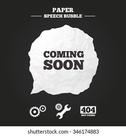 Coming soon icon. Repair service tool and gear symbols. Wrench sign. 404 Not found. Paper speech bubble with icon.