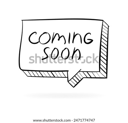 Coming soon icon. Untidy Drawing Icon. Linear style. Vector icon.
