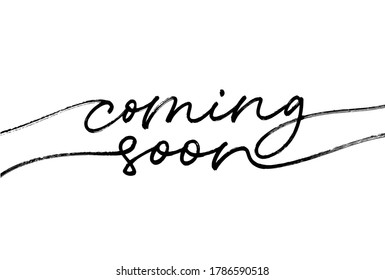 Coming soon ink brush vector lettering. Promotion or announcement banner. Modern vector calligraphy. Black paint lettering isolated on white background. Design text element, web banner, print.