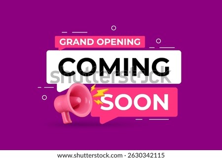 Coming Soon label with 3D megaphone and speech bubble. Promotional banner featuring 3D megaphone icon for upcoming product launch. Vector illustration.