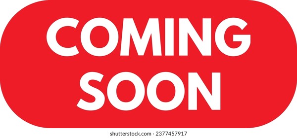 Coming soon label icon vector isolated on white background