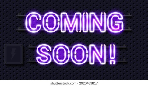 Coming soon lettering. Glowing neon letters. 3D vector illustration on technical background.