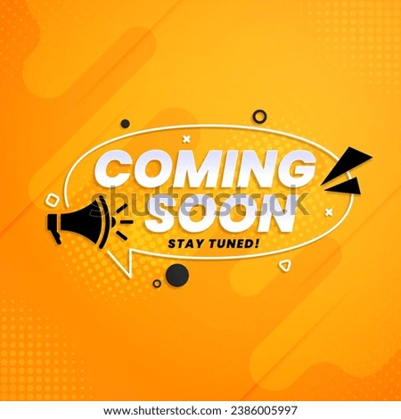 Coming soon with megaphone design. Vector illustration on yellow background