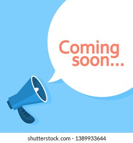 Coming soon message in a speech bubble. Creative web banner concept. Business promotion. Megaphone or loudspeaker. Isolated vector illustration in cartoon style