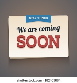 Coming Soon Message With Stay Tuned Label. Vector Illustration.