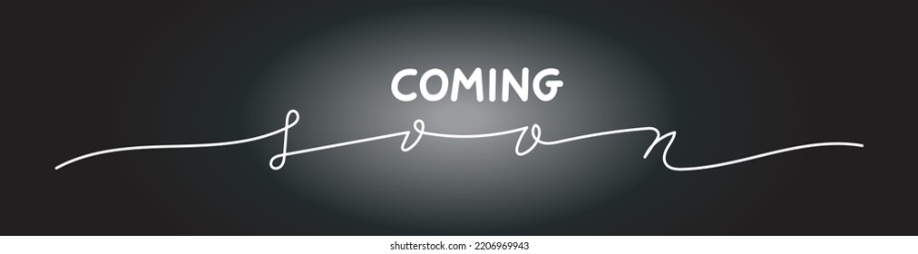 Coming soon mystery luxury design elements. Vector illustration of script typography. Graphic banner for website, product launch, new event. Business advertising. Handwritten phrase, words, lettering.