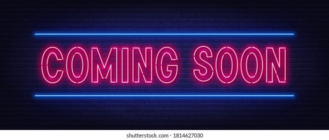 Coming soon neon script sign on brick wall background.