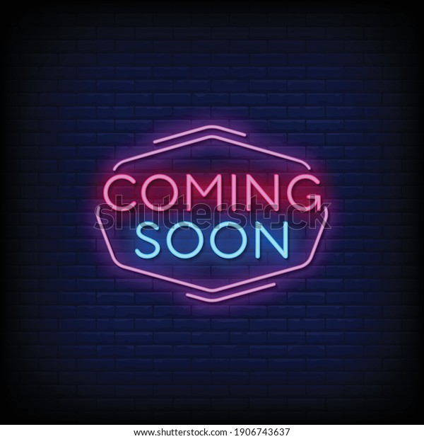 Coming Soon Neon Signs\
Style Text Vector