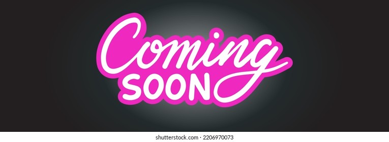 Coming soon neon words on luxury background. Bright isolated typography. Modern words for commerce. Product sale or announcement. Release under mystery. Marketing or advertising campaign vector.