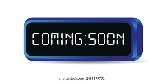 coming soon on digital clock vector illustration on white isolated