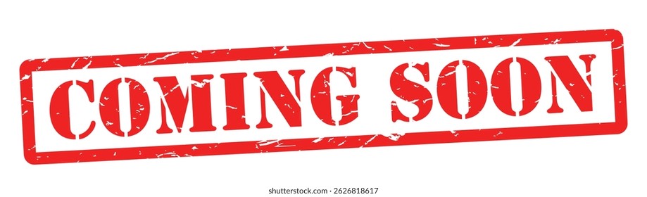 Coming soon on red rubber stamp