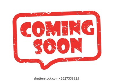 Coming soon on red rubber stamp