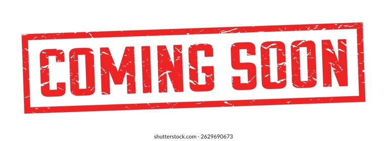 Coming soon on red rubber stamp