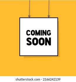 Coming soon. Open available now sign for store, advertising, business. Flat style vector illustration.