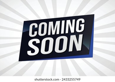 coming soon poster banner graphic design icon logo sign symbol social media website coupon

