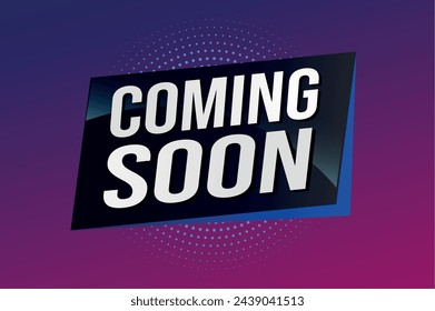 coming soon poster banner graphic design icon logo sign symbol social media website coupon

