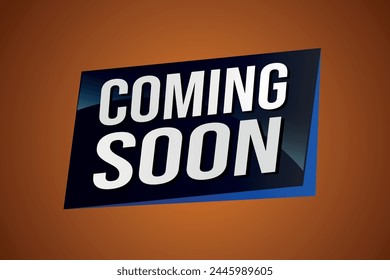 coming soon poster banner graphic design icon logo sign symbol social media website coupon

