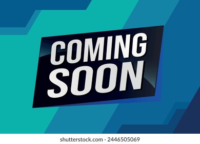 coming soon poster banner graphic design icon logo sign symbol social media website coupon

