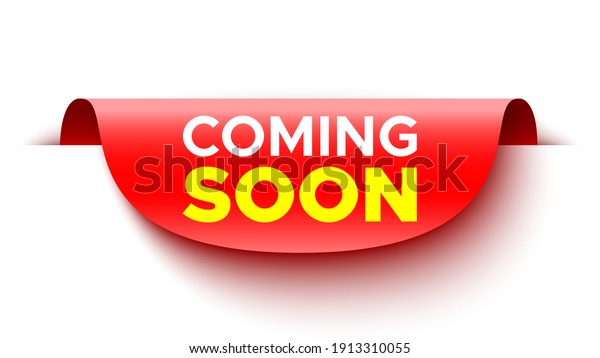 Coming\
soon poster. Red sticker. Vector\
illustration.